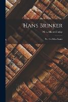 Hans Brinker; or, The Silver Skates