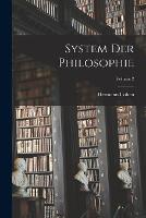 System Der Philosophie; Volume 2