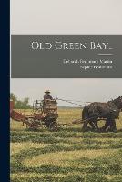 Old Green Bay..