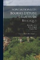 Fondations De Bourses D'étude Établies En Belgique