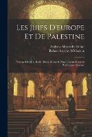 Les Juifs D'europe Et De Palestine