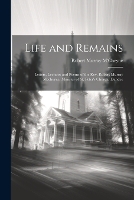 Life and Remains