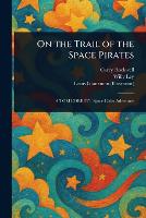 On the Trail of the Space Pirates
