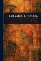 Exits and Entrances