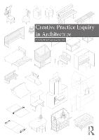 Creative Practice Inquiry in Architecture