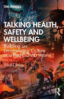Talking Health, Safety and Wellbeing