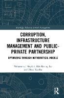 Corruption, Infrastructure Management and Public–Private Partnership