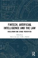 FinTech, Artificial Intelligence and the Law