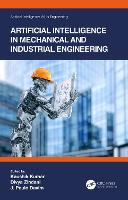 Artificial Intelligence in Mechanical and Industrial Engineering