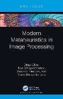 Modern Metaheuristics in Image Processing