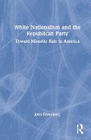 White Nationalism and the Republican Party