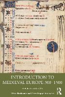 Introduction to Medieval Europe 300–1500
