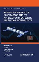 Simulation Method of Multipactor and Its Application in Satellite Microwave Components