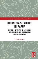 Indonesia’s Failure in Papua