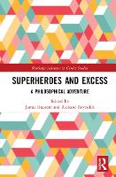 Superheroes and Excess