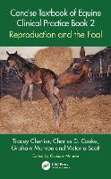 Concise Textbook of Equine Clinical Practice Book 2