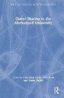 Queer Sharing in the Marketized University