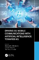 Driving 5G Mobile Communications with Artificial Intelligence towards 6G