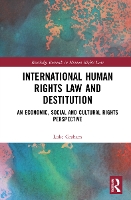 International Human Rights Law and Destitution