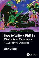 How to Write a PhD in Biological Sciences