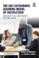 The Self-Determined Learning Model of Instruction