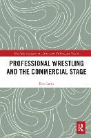 Professional Wrestling and the Commercial Stage