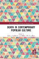 Death in Contemporary Popular Culture