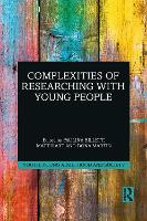 Complexities of Researching with Young People
