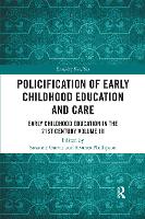 Policification of Early Childhood Education and Care