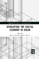 Developing the Digital Economy in ASEAN