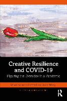 Creative Resilience and COVID-19