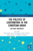 The Politics of Legitimation in the European Union