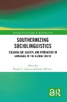 Southernizing Sociolinguistics