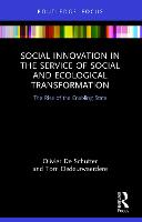 Social Innovation in the Service of Social and Ecological Transformation