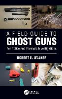 A Field Guide to Ghost Guns