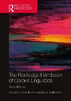 The Routledge Handbook of Corpus Linguistics