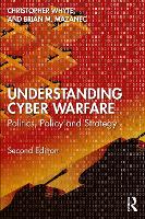 Understanding Cyber-Warfare