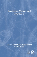 Ecocinema Theory and Practice 2