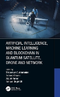 Artificial Intelligence, Machine Learning and Blockchain in Quantum Satellite, Drone and Network