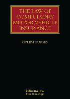 The Law of Compulsory Motor Vehicle Insurance