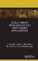 Evolutionary Intelligence for Healthcare Applications