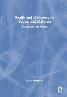 Health and Wellbeing for Babies and Children