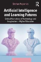 Artificial Intelligence and Learning Futures