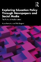 Exploring Education Policy Through Newspapers and Social Media