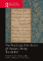 The Routledge Handbook of Persian Literary Translation