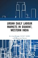 Urban Daily Labour Markets in Gujarat, Western India