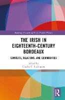 The Irish in Eighteenth-Century Bordeaux