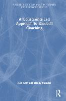A Constraints-Led Approach to Baseball Coaching