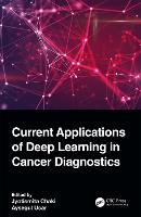 Current Applications of Deep Learning in Cancer Diagnostics