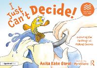 I Just Can’t Decide!: Exploring the Challenge of Making Choices